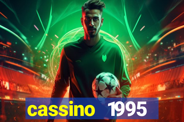 cassino 1995 dublado online